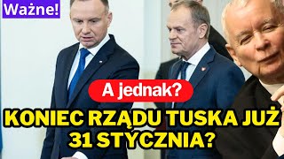 A jednak Koniec Rządu Tuska już 31 stycznia Prezes Pis i jego ludzie nieugięci [upl. by Ditter]