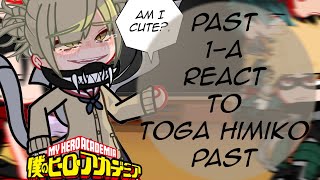 Past 1A Class react to Toga Himiko Vs Uraraka  Season 7  Bnha react [upl. by Darcey189]