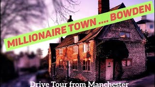 Drive tour  Millionaire Town  Bowden  England  UK [upl. by Leynwad]