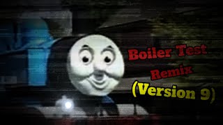 BOILER TEST SamDoesmix finale version Thomas’ Railway Showdown [upl. by Anayek]