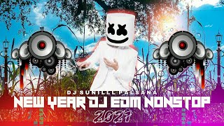 🔥 NEW YEAR DANCE PARTY 2020 EDM 🃏 DJ NONSTOP REMIX SONGS 2021♣💝 DJ SUNILLL PALSANA💝 [upl. by Nilyad]