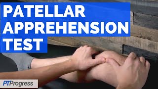 Patellar Apprehension Test for Patellar Dislocation [upl. by Rep]