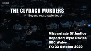 The Clydach Murders Beyond Reasonable Doubt Miscarriage Of Justice BBC Wales 22 October 2020 [upl. by Derzon]