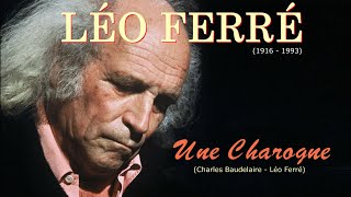 UNE CHAROGNE Léo Ferré [upl. by Sher]