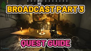 Broadcast Part 3 Quest Guide  Streets of Tarkov escapefromtarkov tarkov [upl. by Sidonius881]