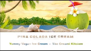 Vegan Pina Colada Ice Cream in Ninja Creami [upl. by Secor]