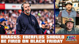 Greg Braggs Matt Eberflus Should Be FIRED On Black Friday  Take It To The Rank 121 [upl. by Verney]