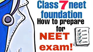 How to Prepare for Neet in Class 7  NEET Preparation  Hamari kaksha [upl. by Porta694]