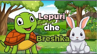 Perralla per Femije  Lepuri dhe breshka The rabbit and the turtle BOTAEPRIAMIT [upl. by Milan]