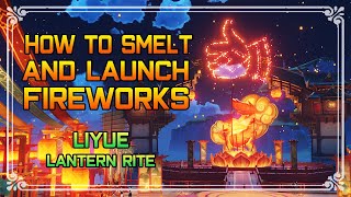 How To Smelt And Launch Fireworks With PERFECT QUALITY  Lantern Rite  Genshin Impact 24 [upl. by Avlem869]