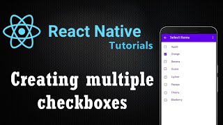 REACTNATIVE TUTORIALS  Creating Multiple Checkboxes [upl. by Nosduj]