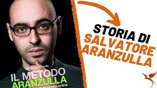 La STORIA di SALVATORE ARANZULLA [upl. by Zeeba]