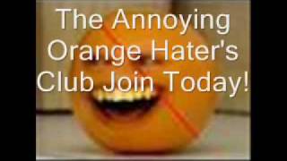 Join The Annoying Orange Haters Club [upl. by Waverly]