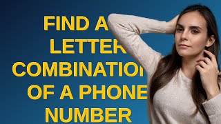 Codereview Find all letter Combinations of a Phone Number [upl. by Emlyn451]