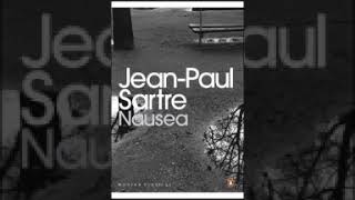 Nausea BETTER AUDIO Jean Paul Sartre [upl. by Anaihr]