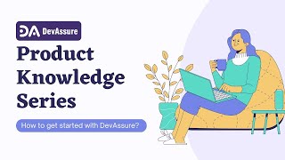 Get Started with DevAssure for Test Automation [upl. by Flynn]