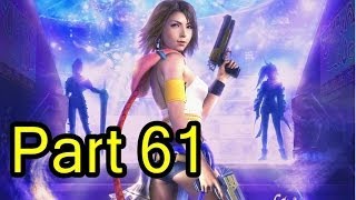 Final Fantasy X2 HD 100 Completion Guide Part 61 Via Infinito [upl. by Doniv]