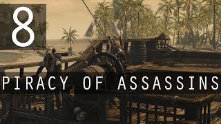 8 Piracy of Assassins Lets Play Assassins Creed 4 Black Flag w GaLm [upl. by Hgeilyak655]