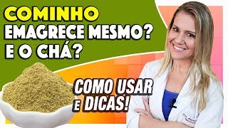 Cominho Emagrece E o Chá Como Usar para Emagrecer DICAS e RECEITAS [upl. by Irakab]