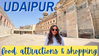 UDAIPUR Tourist Places Street Food Thali Hotel Shopping COMPLETE GUIDE [upl. by Erreip]