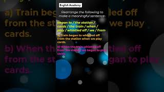 Rearrange Sentences Quiz 4  GIVE CORRECT ANSWER Correct the Jumbled words English Academy shorts [upl. by Haya]