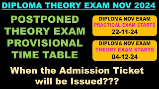 POSTPONED THEORY EXAM DATES DIPLOMA THEORY EXAM NOV 2024 EXAM TIME TABLE ND Academy [upl. by Ybrad686]