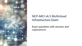 NCPMCI v65 Nutanix Certified Professional Exam Questions and Answers [upl. by Sgninnej509]