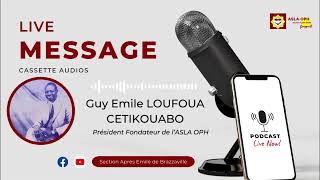 MESSAGE DE GUY EMILE LOUFOUA CETIKOUABO  PAS DE SUCCESSEURS [upl. by Mukund]