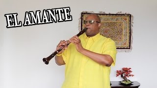 Nicky Jam  El Amante  Clarinet Cover by Rudeway [upl. by Sewole]