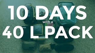 Packing For 10 Days in a 40 L Backpack CarryOn [upl. by Hickie]