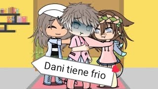 °Dani tiene frío° leer descripción [upl. by Orin4]