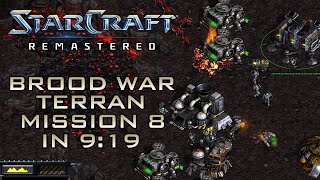 StarCraft Remastered Broodwar Terran Mission 8 To Chain the Beast Speedrun  Walkthrough [upl. by Margi939]