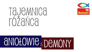 Tajemnica różańca  Aniołowie i demony 47 [upl. by Aribold]