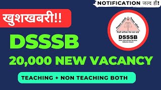 Dsssb Latest Updates New vacancies Teaching and Non Teaching Recruitment Dsssb news  TGT PGT [upl. by Olcott]