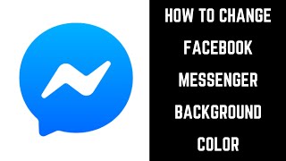 How to Change Facebook Messenger Background Color [upl. by Orv]