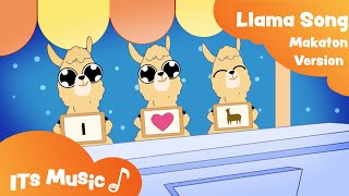 Makaton  LLAMA SONG  ITS Music [upl. by Velleman]