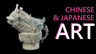 Art of Early China and Japan [upl. by Fenelia]