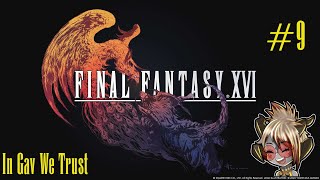 Final Fantasy XVI In Gav We Trust [upl. by Tera]