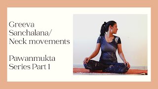 Greeva Sanchalana Neck movements  Pawanmukta Series Part 1 BSY [upl. by Burchett]