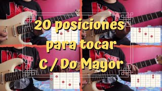 20 formas yo posiciones para tocar el acorde de C  Do Mayor [upl. by Drogin]