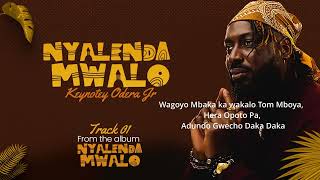 01 Nyalenda Mwalo Lyric Video [upl. by Aalst]