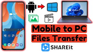 How to Transfer Files From Android to PC Using SHAREit  Send Files Android to Windows 11 Sahreit [upl. by Hertz]