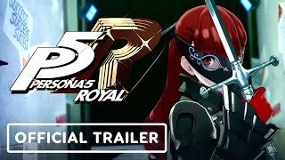 Persona 5 Royal  Official Trailer [upl. by Eiznil134]