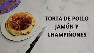 Cómo Hacer Torta de Pollo Jamón y Champiñones [upl. by Elletsyrk]