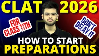 How to start CLAT 2026 Preparation  Prepare for CLAT from class 11th  Abhyuday Pandey [upl. by Mommy]