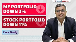 MF Portfolio Down 3 amp Stock Portfolio Down 11  Case Study by Parimal Ade [upl. by Lahcym]