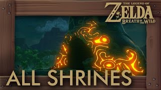 Zelda Breath of the Wild  All Shrine Locations [upl. by Schuster]