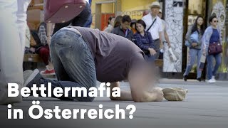 Doku Bettlermafia in Österreich  Das Geschäft mit der Armut [upl. by Kimball]