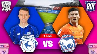 🔵 Cardiff 21 Ipswich Town ⚪️  EFL Championship WATCH ALONG [upl. by Ennazor294]