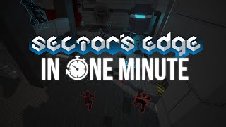 Sectors Edge  One Minute Overview [upl. by Lezirg146]